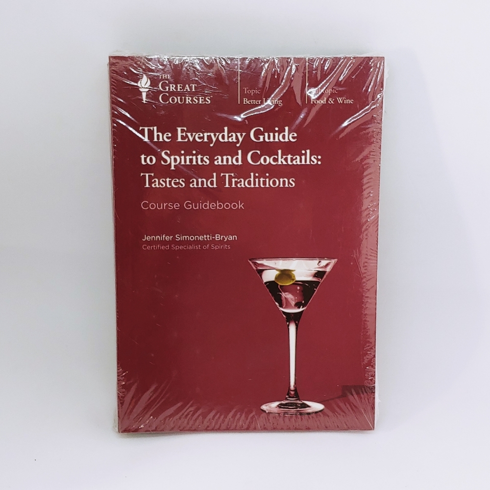 The Everyday Guide to Spirits and Cocktails: Taste